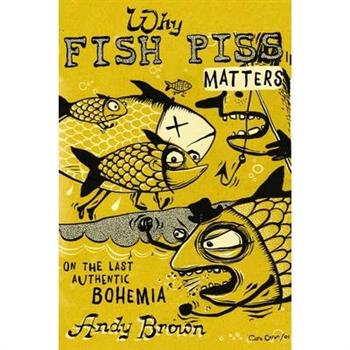 Why Fish Piss Matters