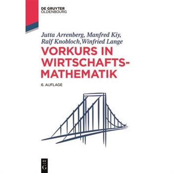 Vorkurs in Wirtschaftsmathematik