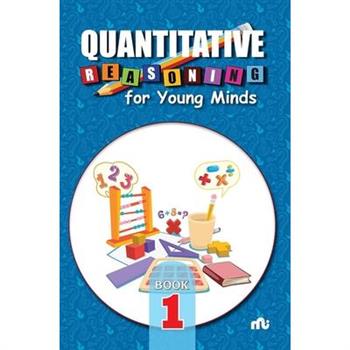 Quantitative Reasoning For Young Minds Level 1