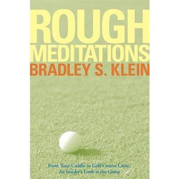 Rough Meditations