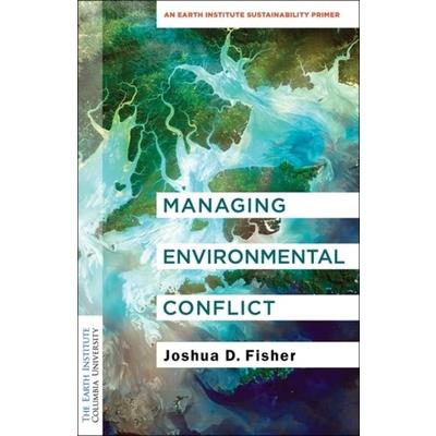 Managing Environmental Conflict