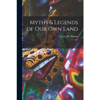 Myths & Legends of our own Land