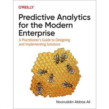 Predictive Analytics for the Modern Enterprise