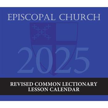 2025 Episcopal Church Revised Common Lectionary Lesson Calendar