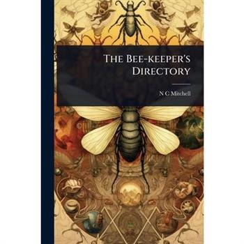 The Bee-keeper’s Directory