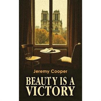 Beauty is a Victory