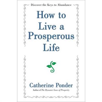 How to Live a Prosperous Life