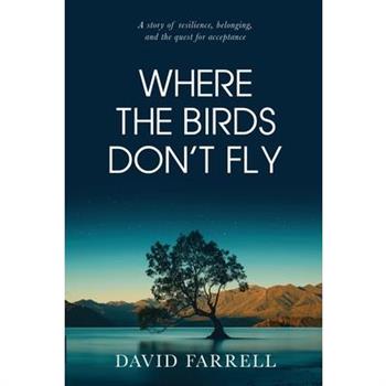 Where The Birds Don’t Fly