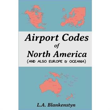 Airport Codes of North America (and also Europe & Oceania)