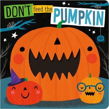 Don’t Feed the Pumpkin