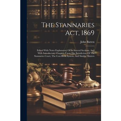 The Stannaries Act, 1869