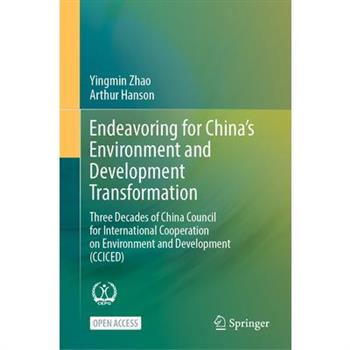 Endeavoring for China's Environment and Development Transformation