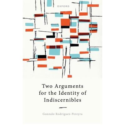 Two Arguments for the Identity of Indiscernibles