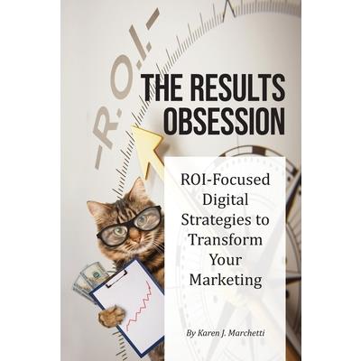 The Results Obsession