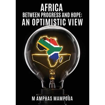 Africa Between Progress and Hope