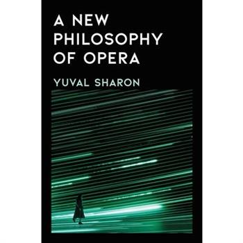 A New Philosophy of Opera