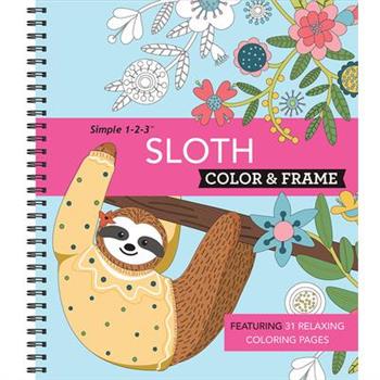Color & Frame - Sloth (Adult Coloring Book)