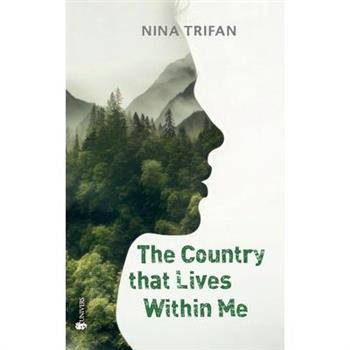 The Country That Lives Within Me