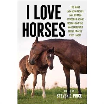 I Love Horses