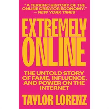Extremely Online