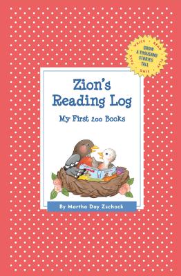 Zion’s Reading Log: My First 200 Books (Gatst)