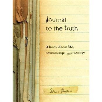 Journal to the Truth