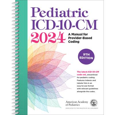 Pediatric ICD-10-CM 2024, 9th Edition