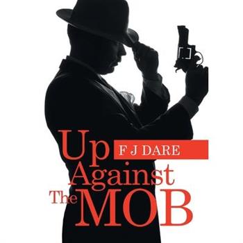 Up Against the Mob