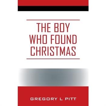 The Boy Who Found Christmas