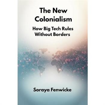 The New Colonialism