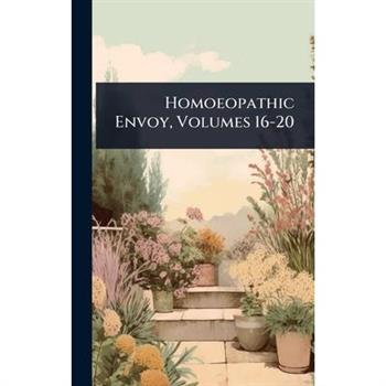 Homoeopathic Envoy, Volumes 16-20