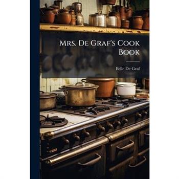 Mrs. De Graf's Cook Book