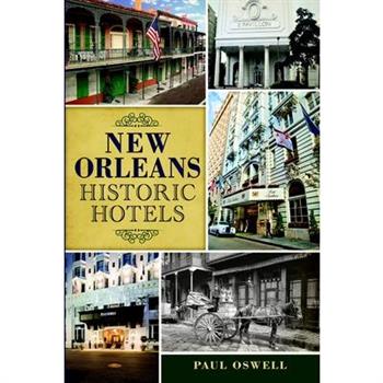 New Orleans Historic Hotels