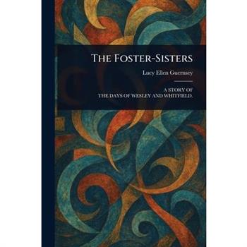 The Foster-Sisters