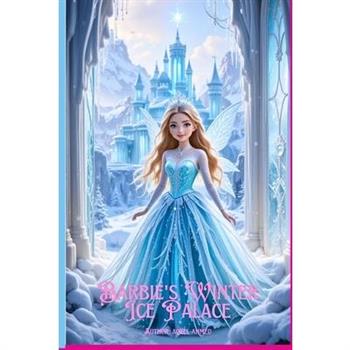 Barbie's Winter Ice Palace