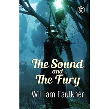 The Sound and The Fury