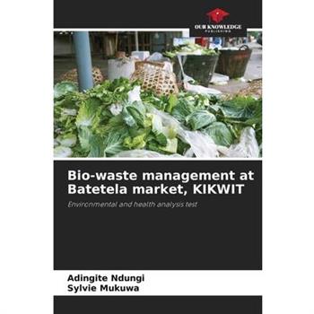 Bio-waste management at Batetela market, KIKWIT