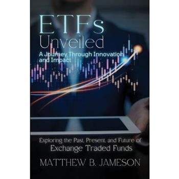 ETFs Unveiled