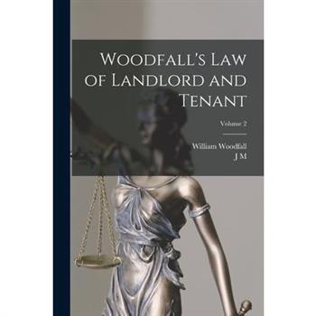Woodfall's Law of Landlord and Tenant; Volume 2