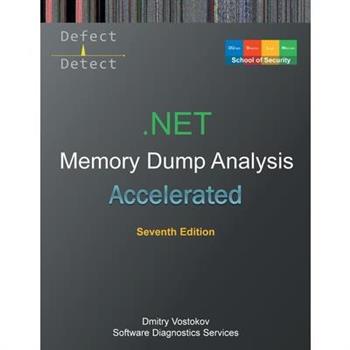 Accelerated .NET Memory Dump Analysis