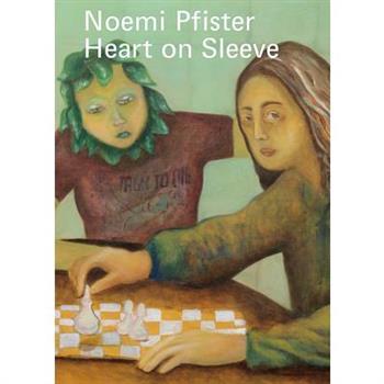 Noemi Pfister: Heart on Sleeve