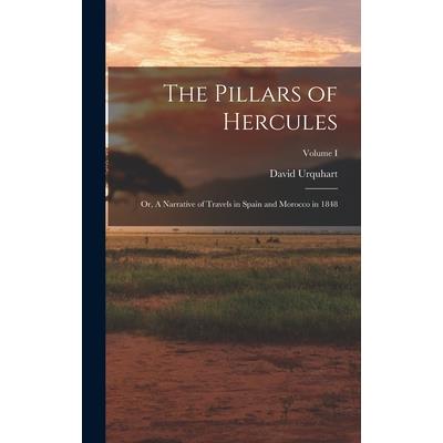 The Pillars of Hercules; or, A Narrative of Travels in Spain and Morocco in 1848; Volume I