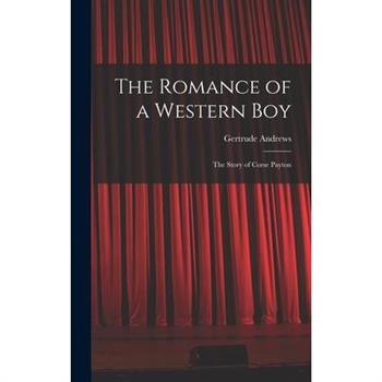 The Romance of a Western Boy