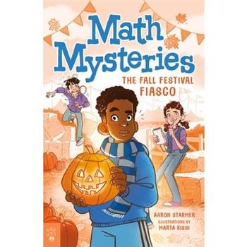 Math Mysteries: The Fall Festival Fiasco