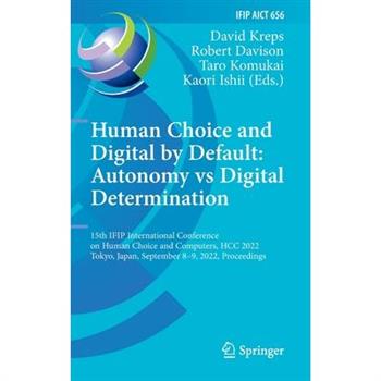 Human Choice and Digital by Default: Autonomy Vs Digital Determination