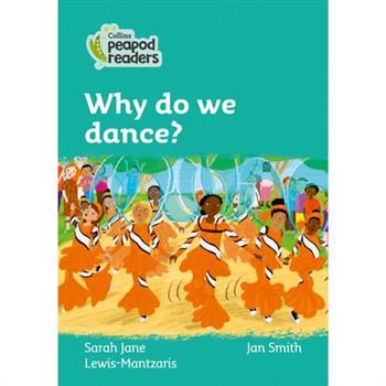 Why Do We Dance?