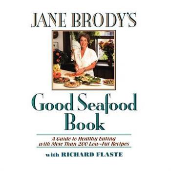 Jane Brody's Good Seafood Book