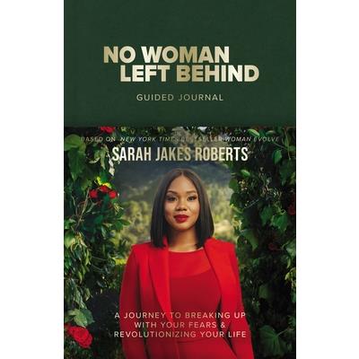 No Woman Left Behind Guided Journal