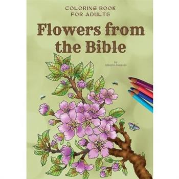 Flowers from the Bible, informative coloring book for adults