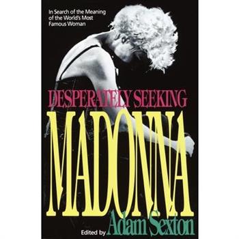 Desperately Seeking Madonna